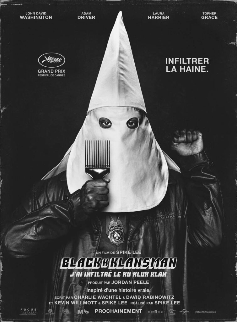 Affiche Blackkklansman : j'ai infiltré le Ku Klux Klan réalisé par Spike Lee. 2018