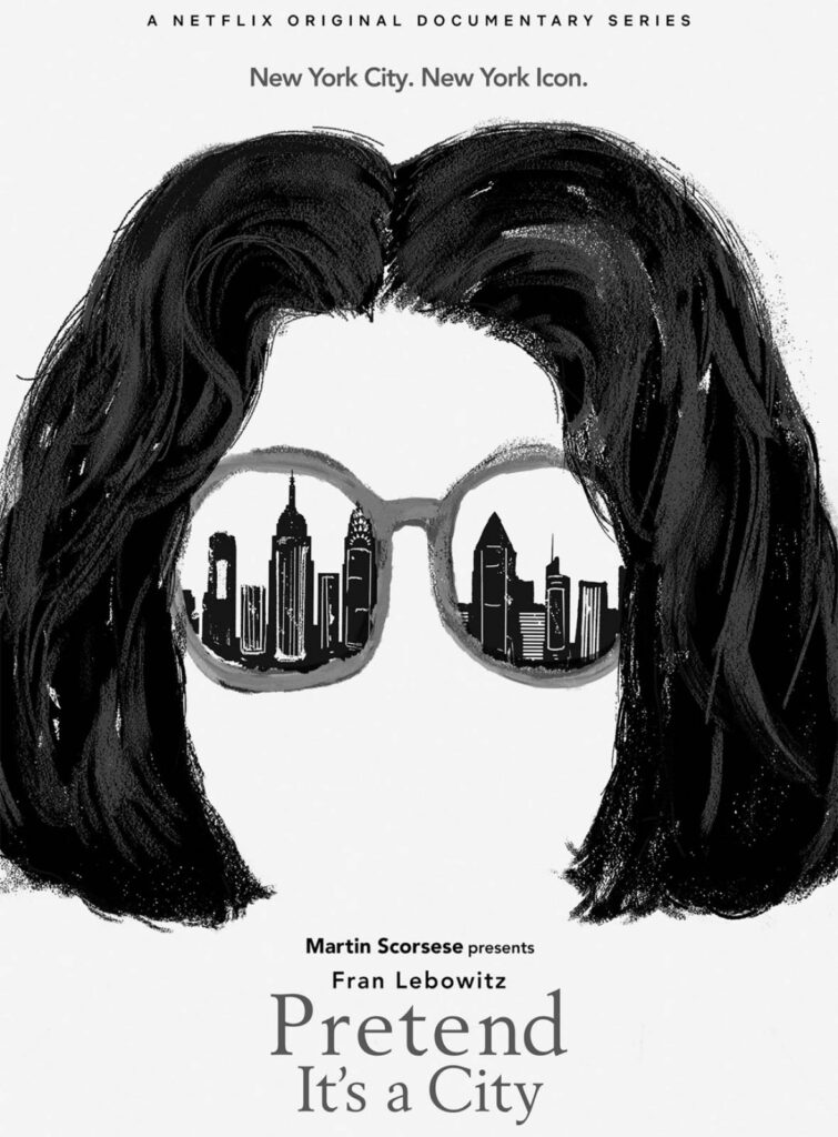 Affiche Et si c'était une ville réalisé par Martin Scorsese avec Fran Lebowitz