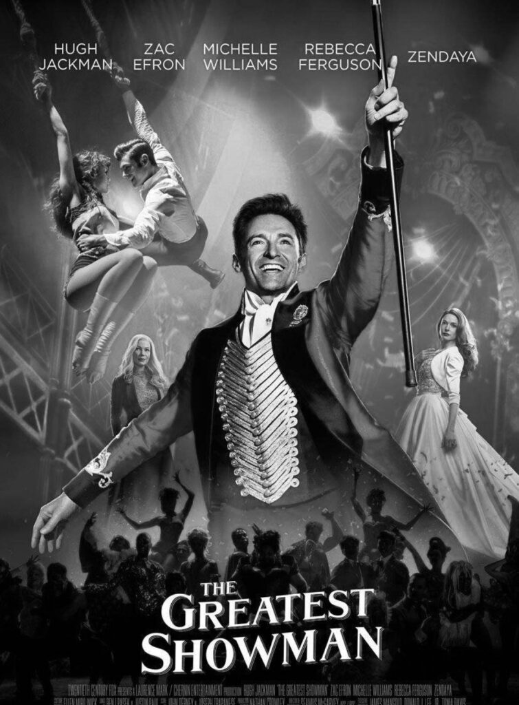 Affiche The greatest showman réalisé par Michael Gracey. 2017